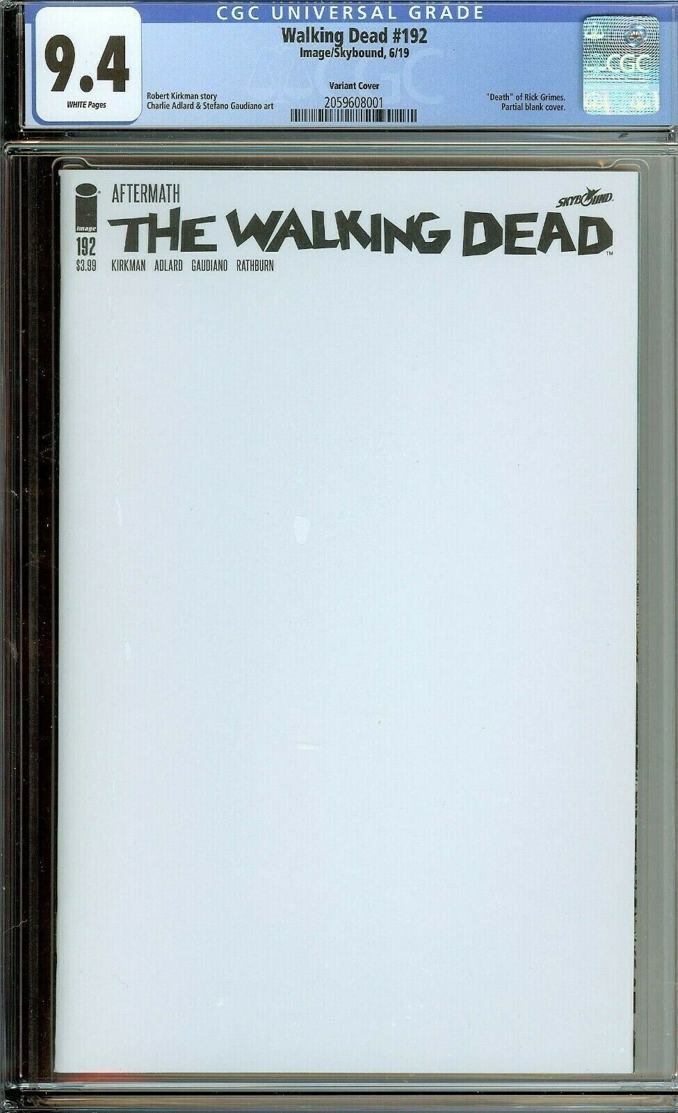 Walking Dead #192 Death of Rick Grimes Sold Out 1st Print CGC 9.4 Blank Variant